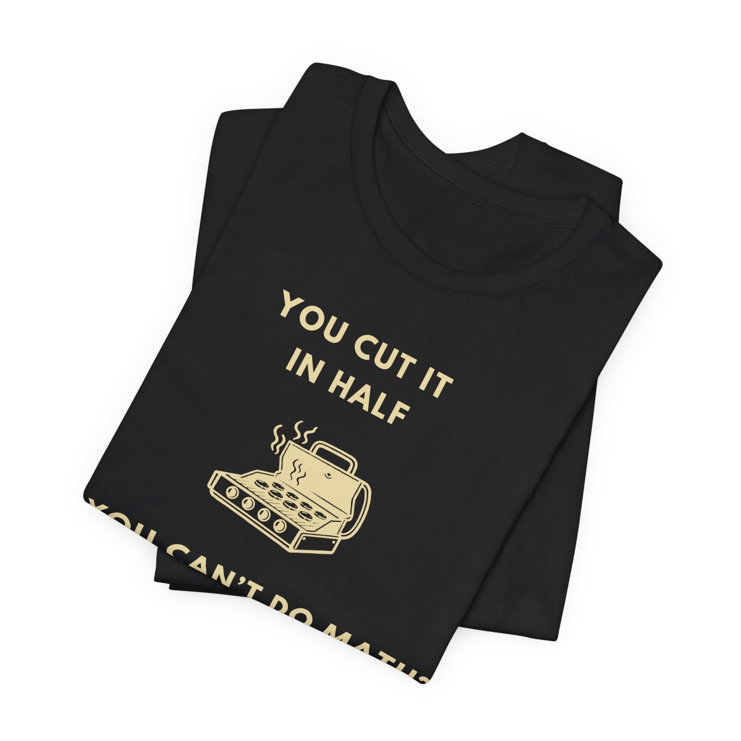 "You Can't Do Math?" Funny BBQ Hockey Romance T-Shirt - Grill T-Shirt