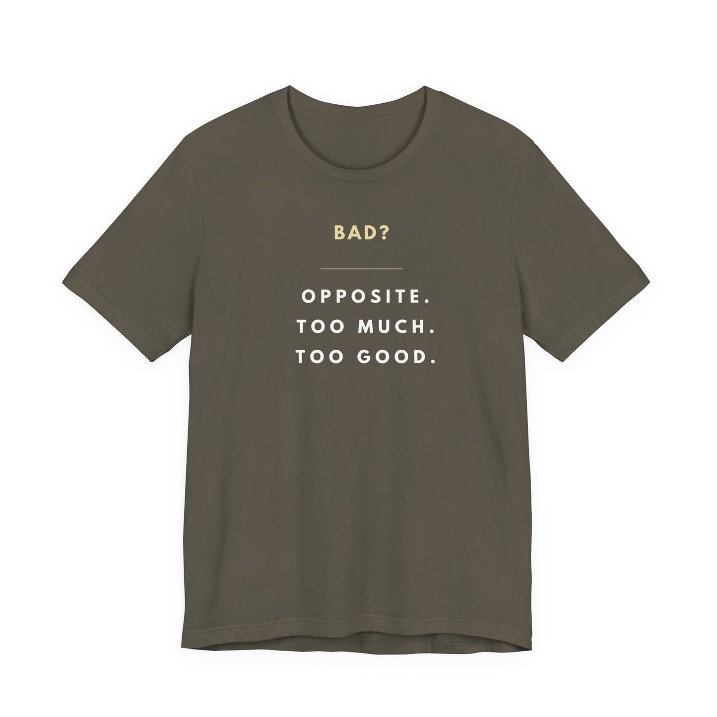 "Bad? Opposite. Too much. Too good." Hockey Romance T-Shirt – Gift