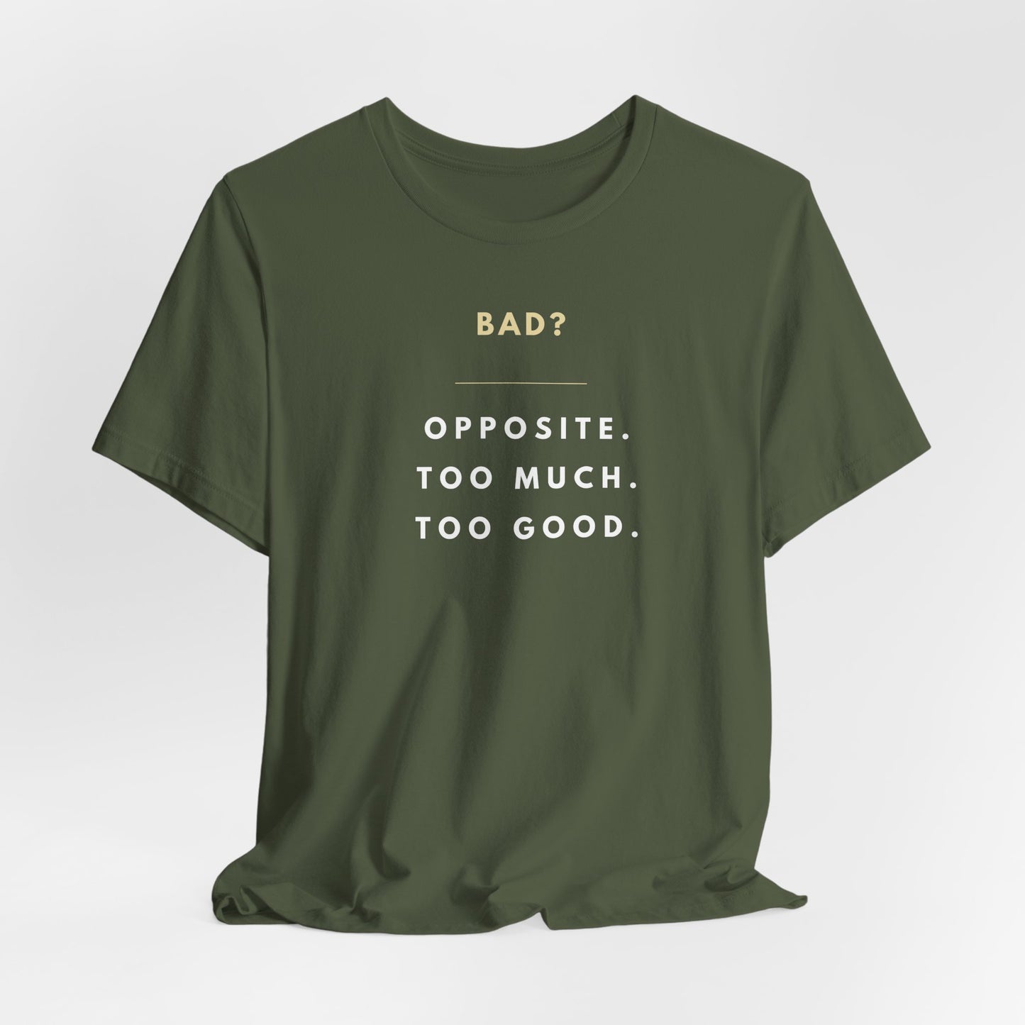 "Bad? Opposite. Too much. Too good." Hockey Romance T-Shirt – Gift