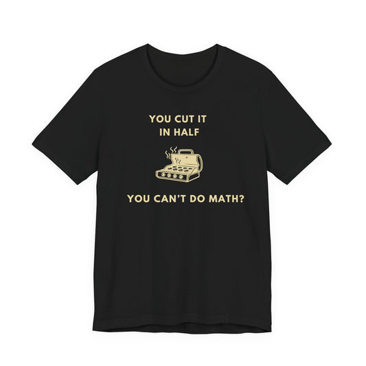 "You Can't Do Math?" Funny BBQ Hockey Romance T-Shirt - Grill T-Shirt